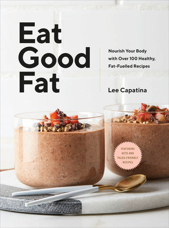 Eat Good Fat Book