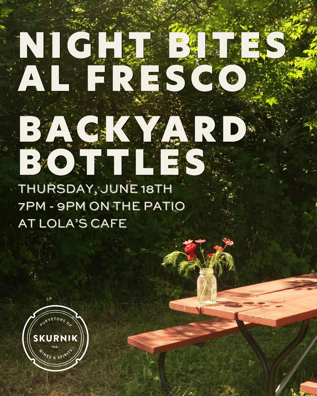 White Horse x Lola's: Night Bites Al Fresco - June 18th