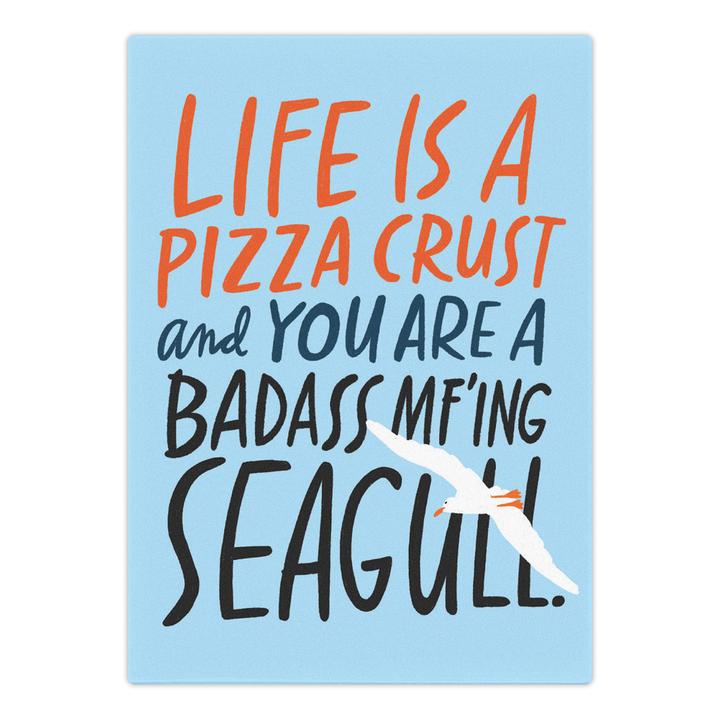 Emily McDowell: Pizza Crust Seagull Magnet