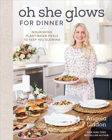 Oh She Glows for Dinner Book