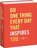 Do One Thing Everyday That Inspires You