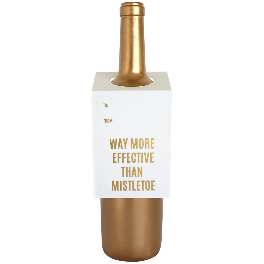 Wine & Spirit Gift Tag, "Way More Effective Than Mistletoe"