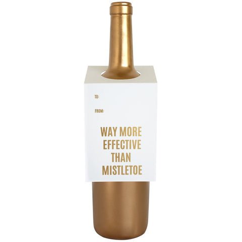 Wine & Spirit Gift Tag, "Way More Effective Than Mistletoe"