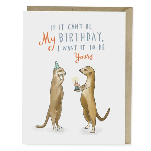 Emily McDowell: Meerkat Birthday Card