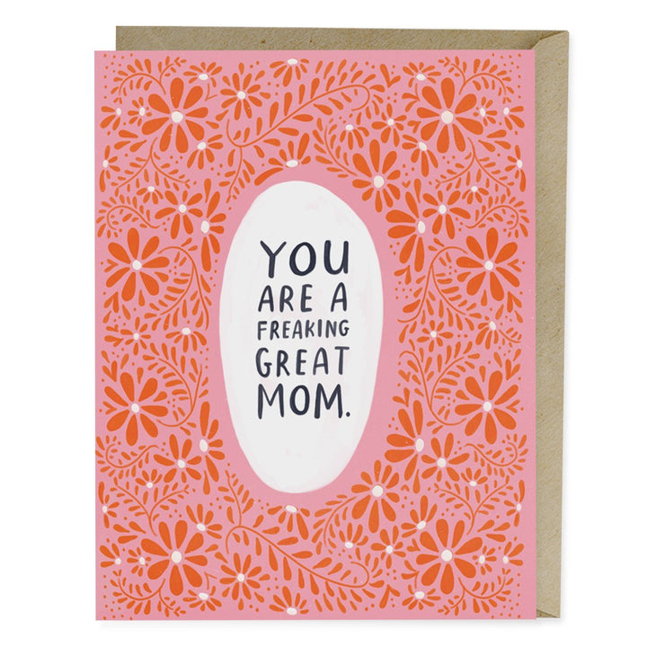Emily McDowell: Freaking Great Mom Card