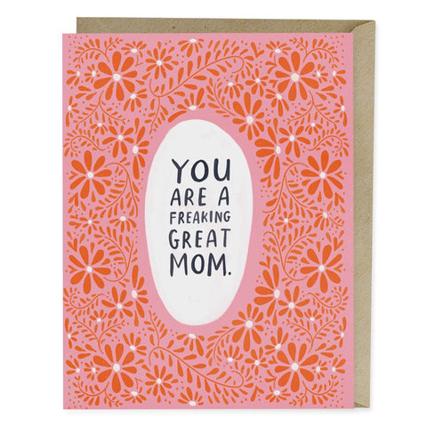 Emily McDowell: Freaking Great Mom Card