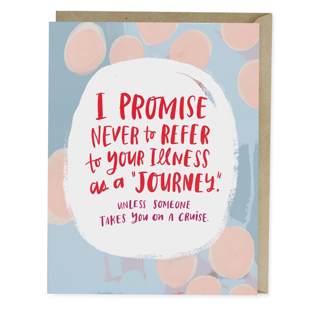 Emily McDowell: Illness is Not A Journey Empathy Card