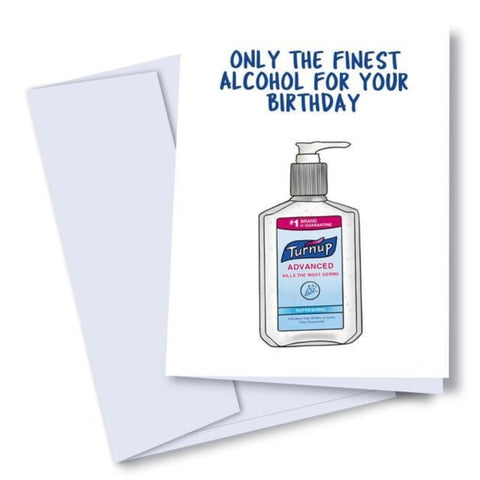 Kaleidadope Finest Alcohol Quarantine Birthday Card